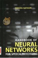 Handbook of neural networks for speech processing     PDF电子版封面  0890069549   