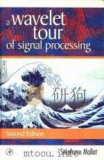 A wavelet tour of signal processing     PDF电子版封面  012466606X   