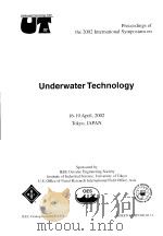 Proceedings of the 2002 International Symposium on Underwater Technology     PDF电子版封面  0780373979   