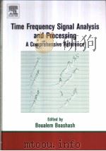 Time Frequency Signal Analysis and Processing     PDF电子版封面  0080443354   