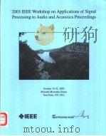2003 IEEE Workshop on Applications of Signal Processing to Audio and Acoustics Proceedings     PDF电子版封面  0780378504   