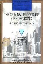 THE CRIMINAL PROCEDURE OF HONG KONG：A DESCRIPTIVE TEXT（ PDF版）