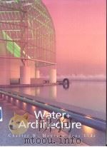 WATER AND ARCHITECTUE     PDF电子版封面  0500341311   