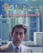 ARCHITECTURE & THE ENVIRONMENT HRH THE PRINCE OF WALES AND THE EARTH IN BALANCE     PDF电子版封面  1854901435   