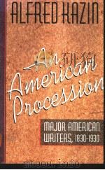 An American Procession     PDF电子版封面  0674031431   