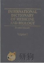 INTERNATIONAL DICTIONARY OF MEDICINE AND BIOLOGY     PDF电子版封面     
