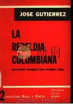 LA REBELDIA COLOMBIANA     PDF电子版封面     