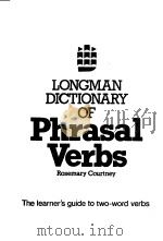 LONGMAN DICTIONARY OF Phrasal Verbs     PDF电子版封面     