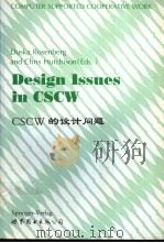 Design Issues in CSCW   1998  PDF电子版封面  7506239256  Duska Rosenberg，Chris Hutchiso 