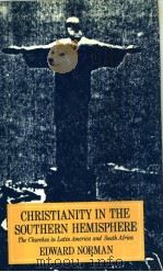 CHRISTIANITY IN THE SOUTHERN HEMISPHERE The Churches in Latin America and South Africa（ PDF版）