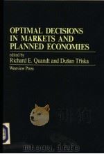 Optimal decisions in markets and planned economies     PDF电子版封面  0813309948   