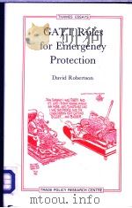 GATT Rules for Emergency Protection     PDF电子版封面     