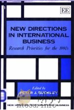 New directions in international business：research priorities for the 1990s     PDF电子版封面  1852784237   