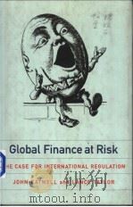 Global finance at risk：the case for international regulation     PDF电子版封面  1565845633   