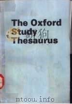 The Oxford Study Thesaurus     PDF电子版封面     