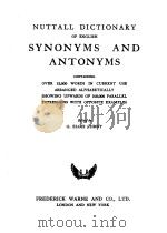 NUTTALL DICTIONARY OF ENGLISH SYNONYMS AND ANTONYMS     PDF电子版封面     