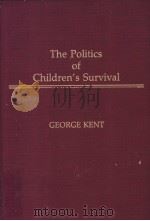 The Politics of Childrens Survival     PDF电子版封面     