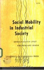 Social Mobility in Industrial Society     PDF电子版封面     