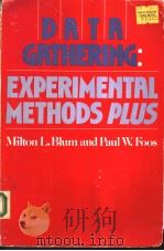 DATA GATHERING EXPERIMENTAL METHODS PLUS     PDF电子版封面  0060407778   