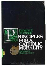 PRINCIPLES FOR A CATHOLIC MORALITY     PDF电子版封面     