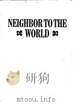 Neighbor to the World     PDF电子版封面     