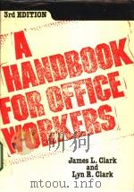 A Handbook for Office Workers     PDF电子版封面  0442214944   