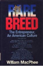 RARE BREED：The Entreprenur，An American Culture     PDF电子版封面  0917253752   