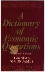 A Dictionary of Economic Quotations     PDF电子版封面     