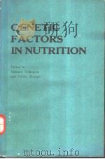 Genetic Factors in Nutrition     PDF电子版封面     