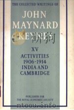THE COLLECTED WRITINGS OF JOHN MAYNARD KEYNES VOLUME XV（ PDF版）