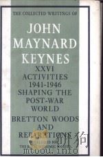 THE COLLECTED WRITINGS OF JOHN MAYNARD DEYNES VOLUME XXVI     PDF电子版封面     
