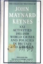 THE COLLECTED WRITINGS OF JOHN MAYNARD KEYNES VOLUME XXI     PDF电子版封面     