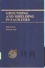 GROUNDING AND SHIELDING IN FACILITIES     PDF电子版封面     