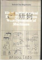 Electro-Mechanical Energy Conversion with Dynamics of Machines     PDF电子版封面     