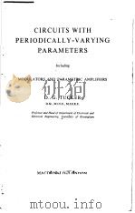 CIRCUITS WITH PERIODICALLY-VARYING PARAMETERS     PDF电子版封面     