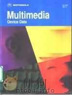 MOTOROLA MULTIMEDIA DEVICE DATA     PDF电子版封面     