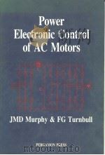 Power Electronic Control of AC Motors     PDF电子版封面     