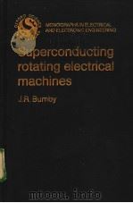 Superconducting rotating electrical machines     PDF电子版封面     