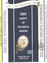 2003 IEEE INTERNATIONAL SOLID-STATE CIRCUITS CONFERENCE  DIGEST OF TECHNICAL PAPERS-VOLUME 46（ PDF版）