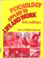 PSYCHOLOGY APPLIED TO LIFE AND WORK     PDF电子版封面  0137324618   
