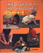 CHILD GROWTH AND DEVELOPMENT     PDF电子版封面  0070314373   