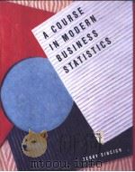 A COURSE IN MODERN BUSINESS STATISTICS     PDF电子版封面     