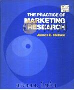 THE PRACTICE OF MARKETING RESEARCH     PDF电子版封面  0534010687   