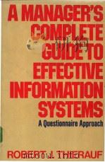A Managers Complete Guide to Effective information Systems     PDF电子版封面  0029330203   
