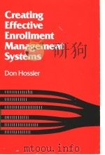 Creating Effective Enrollment Management Systems     PDF电子版封面  0874472725   