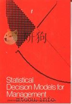 Statistical Decision Models for Management     PDF电子版封面  0205080855   