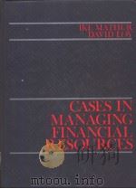 CASES IN MANAGING FINANCIAL RESOURCES     PDF电子版封面  0835907090   