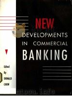 NEW DEVELOPMENT IN COMMERCIAL BANKING（ PDF版）
