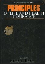 PRINCIPLES OF LIFE AND HEALTH INSURANCE     PDF电子版封面  0915322587   