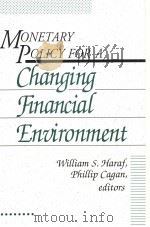 MONETARY POLICY FOR A CHANGING FINANCIAL ENVIRONMENT（ PDF版）